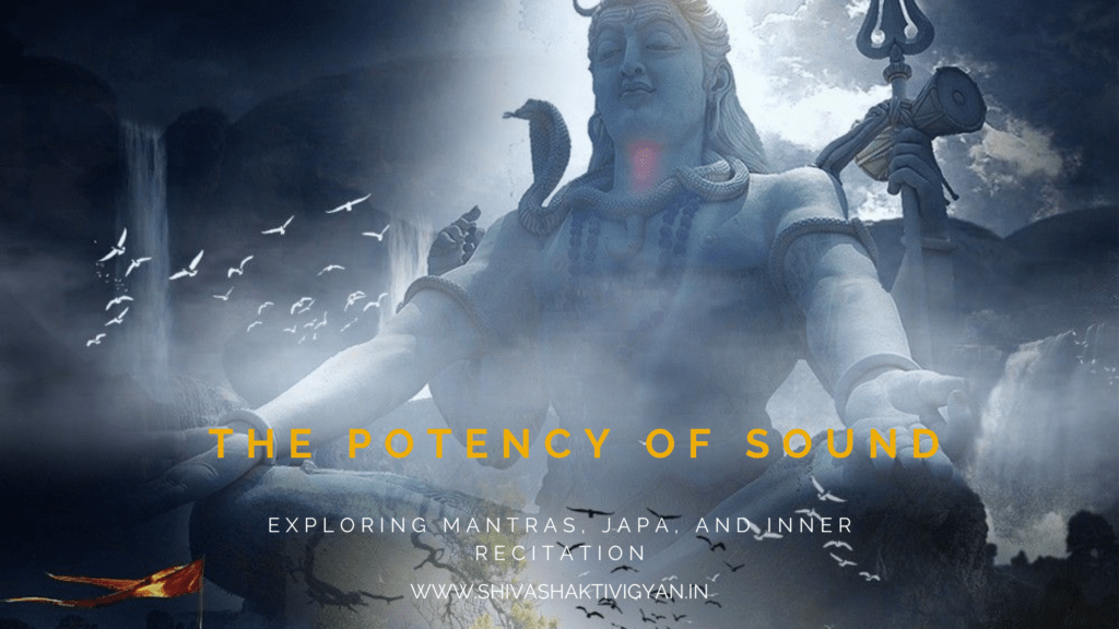 Potency of Sound : Exploring Mantras